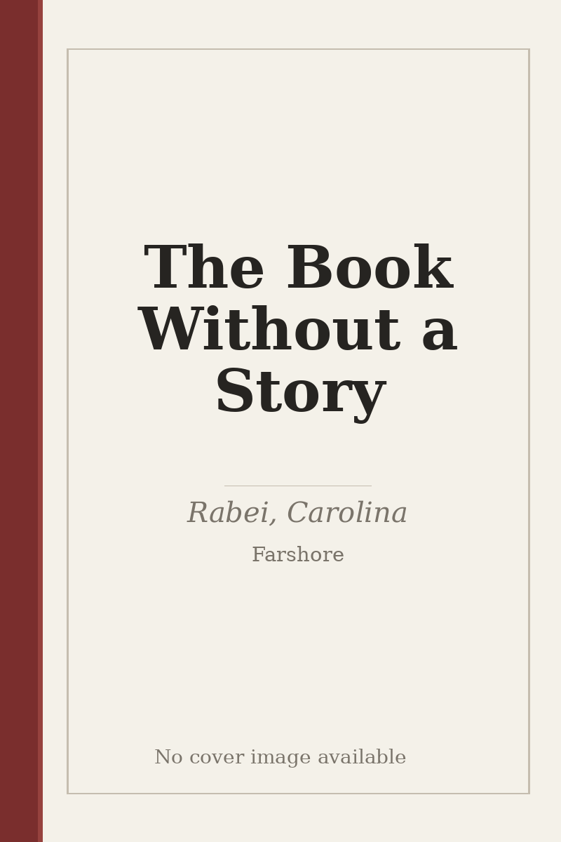 The Book Without a Story - no cover image available