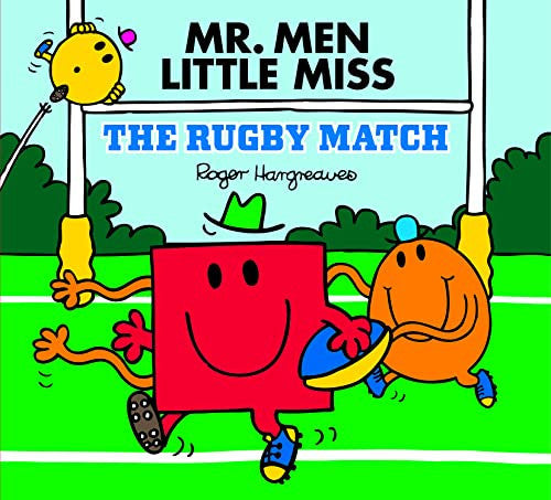 Mr Men Little Miss: The Rugby Match: The Perfect Children’s Book for Sports Fans (Mr. Men & Little Miss Celebrations)