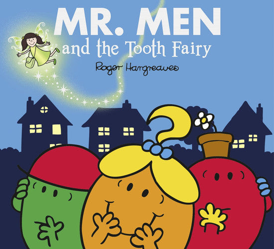 Mr. Men and the Tooth Fairy (Mr. Men & Little Miss Celebrations)
