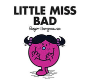 Little Miss Bad: The Brilliantly Funny Classic Children’s illustrated Series (Little Miss Classic Library)