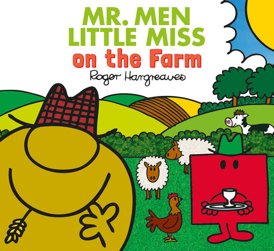 Mr. Men Little Miss on the Farm: A brilliantly funny illustrated children’s book featuring lots of fun farm animals (Mr. Men & Little Miss Everyday)