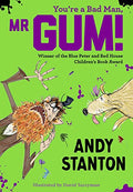 You're a Bad Man, Mr Gum!: it’s the 20th anniversary edition of Mr Gum, you crazy funsters! With extra bonus material and a very special introduction.