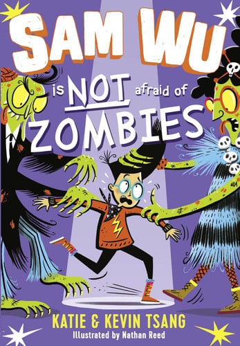 Sam Wu is Not Afraid of Zombies: A Laugh-Out-Loud Illustrated Comedy About Facing Your Fears
