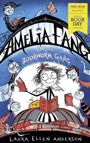 Amelia Fang and the Bookworm Gang – World Book Day 2020