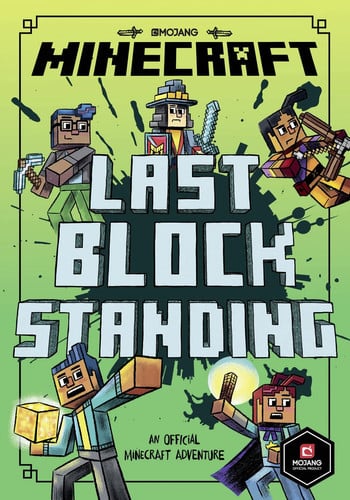 Minecraft: Last Block Standing (Woodsword Chronicles #6): Official illustrated LitRPG children’s gaming fiction – perfect for fans of A Minecraft Movie and kids aged 6, 7, 8 & 9