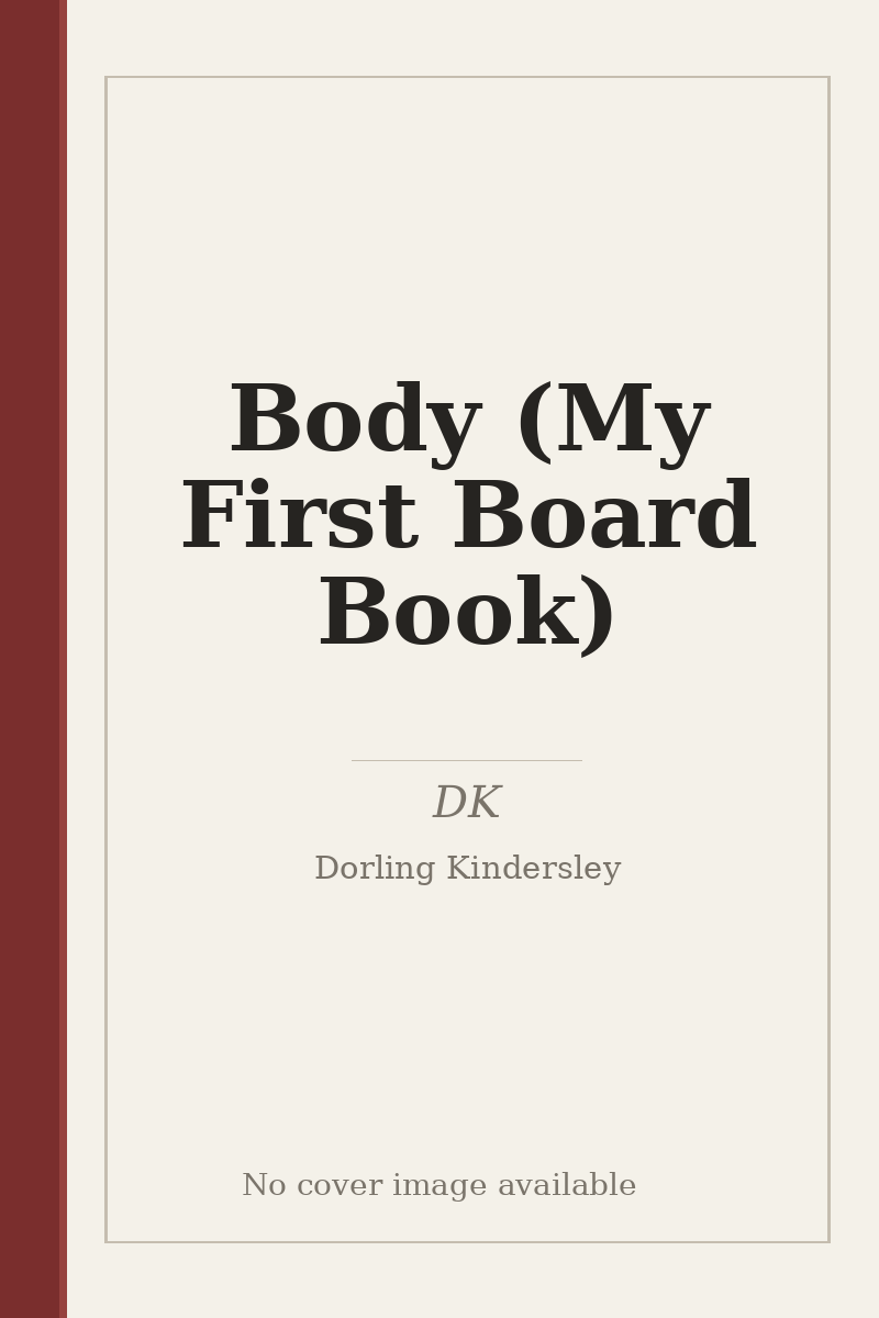 Body (My First Board Book) - no cover image available