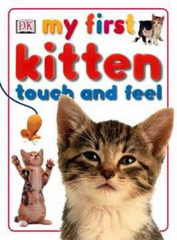 My First Kitten Touch & Feel