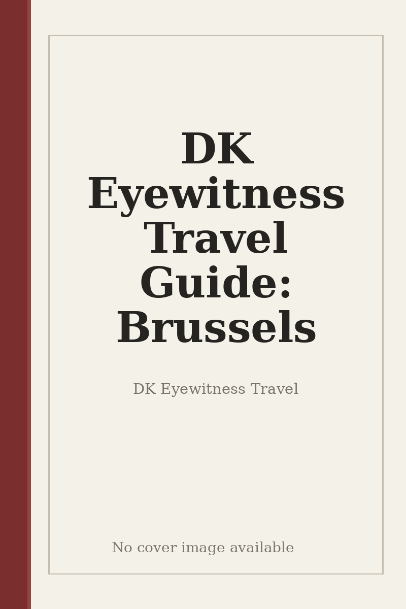 DK Eyewitness Travel Guide: Brussels - no cover image available