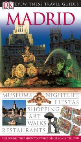 DK Eyewitness Travel Guide: Madrid