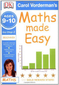 Maths Made Easy Ages 9-10 Key Stage 2 Beginner (Carol Vorderman's Maths Made Easy)