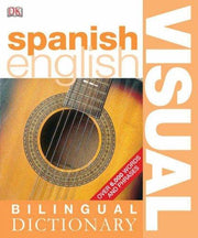 Spanish-English Bilingual Visual Dictionary (DK Bilingual Dictionaries)
