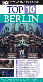 DK Eyewitness Top 10 Travel Guide: Berlin: Eyewitness Travel Guide 2006 (DK Eyewitness Travel Guide)