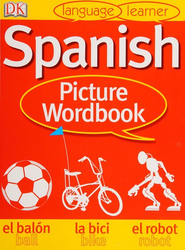 Spanish Language Learner Plus CD, Activity Book, Picture Wordbook and Parent's Guide