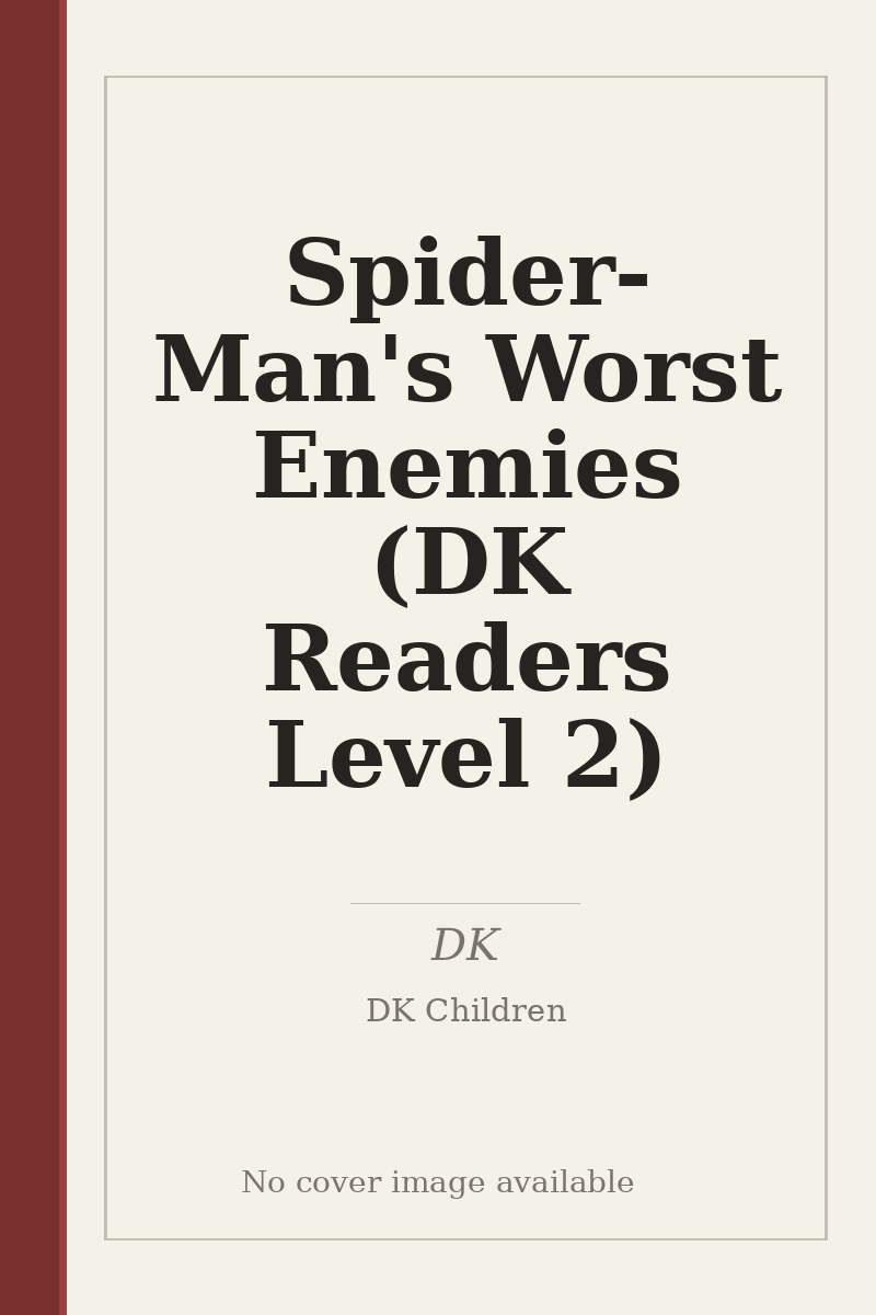 Spider-Man's Worst Enemies (DK Readers Level 2) - no cover image available