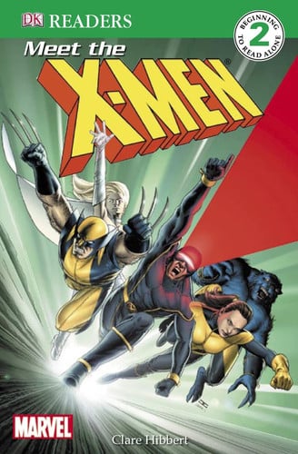 Meet the X-Men (DK Readers Level 2)