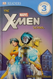 The X-Men School: Level 3 (DK Readers Level 3)