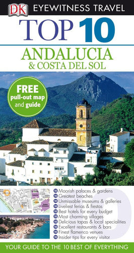 DK Eyewitness Top 10 Travel Guide: Andalucia & Costa Del Sol: Eyewitness Travel Guide 2008