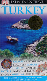 DK Eyewitness Travel Guide: Turkey: Eyewitness Travel Guide 2008