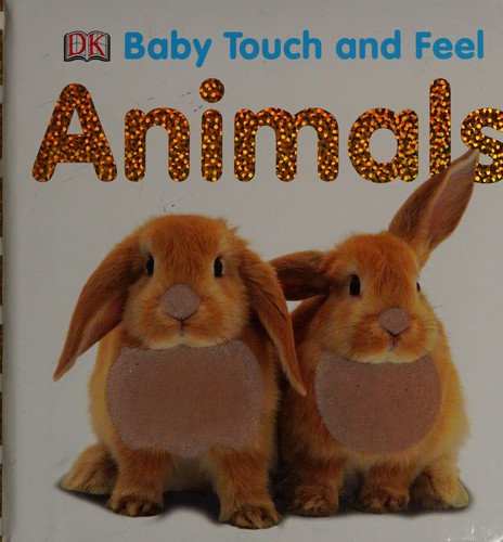 Baby Touch and Feel Animals