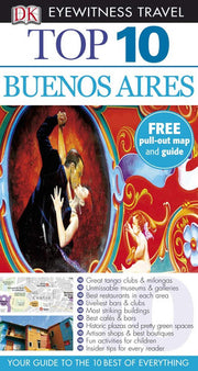 DK Eyewitness Top 10 Travel Guide: Buenos Aires: (E/W, 2009)