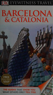 DK Eyewitness Travel Guide: Barcelona & Catalonia