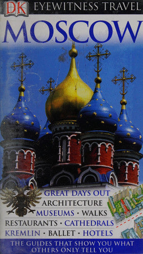 DK Eyewitness Travel Guide: Moscow