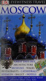 DK Eyewitness Travel Guide: Moscow