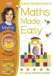 Maths Made Easy Shapes And Patterns Preschool Ages 3-5 (Carol Vorderman's Maths Made Easy)