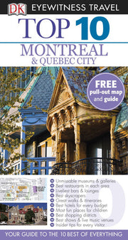 DK Eyewitness Top 10 Travel Guide: Montreal & Quebec City: Eyewitness Travel Guide 2012