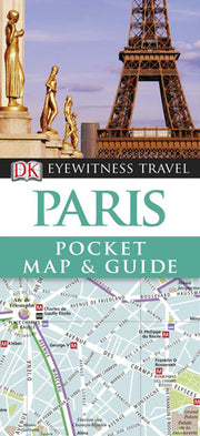 DK Eyewitness Pocket Map and Guide: Paris: Eyewitness Travel Guide 2012