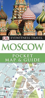 DK Eyewitness Pocket Map and Guide: Moscow: E/W Pocket Map & Guide 2012 (Pocket Travel Guide)