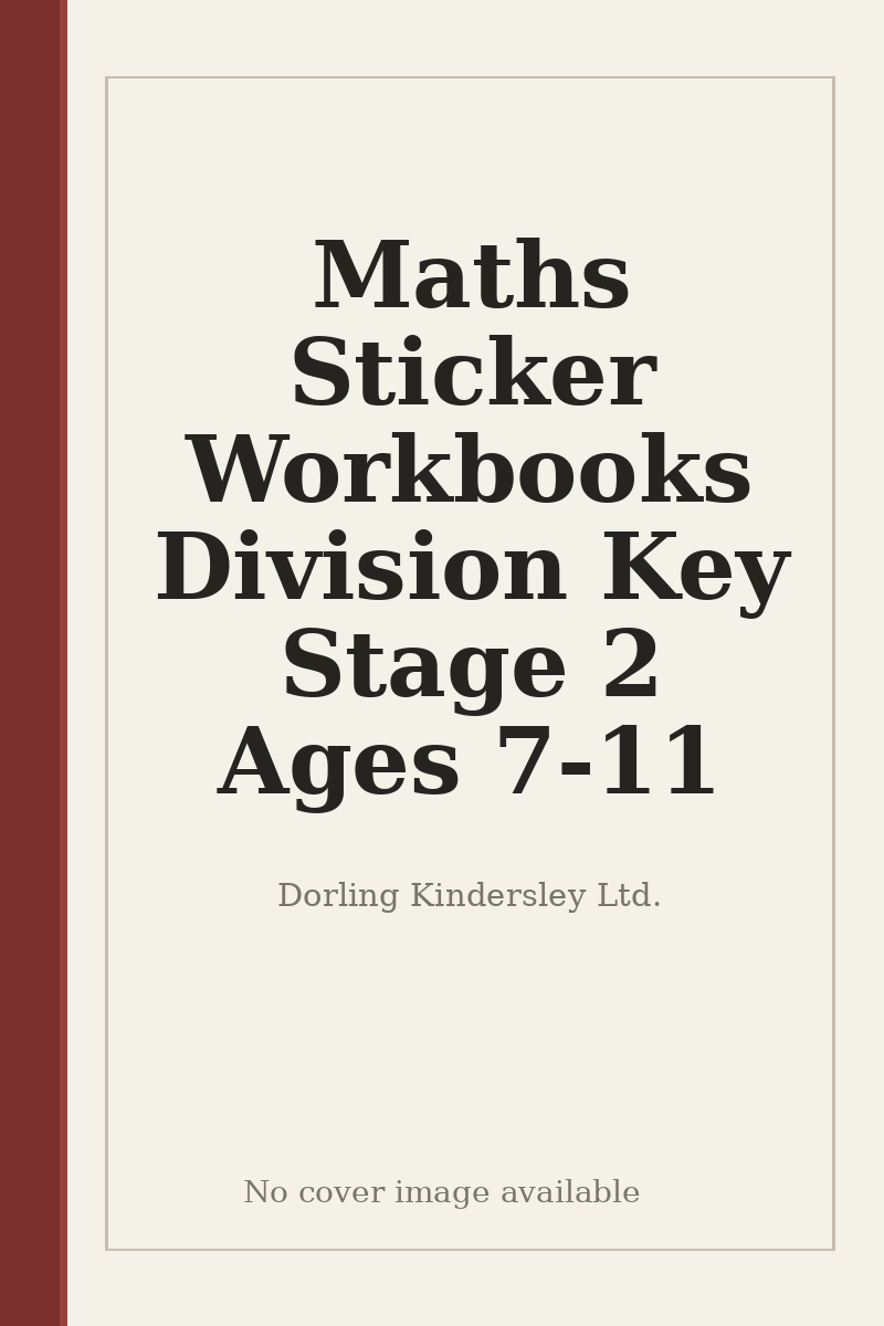 Maths Sticker Workbooks Division Key Stage 2 Ages 7-11 - no cover image available