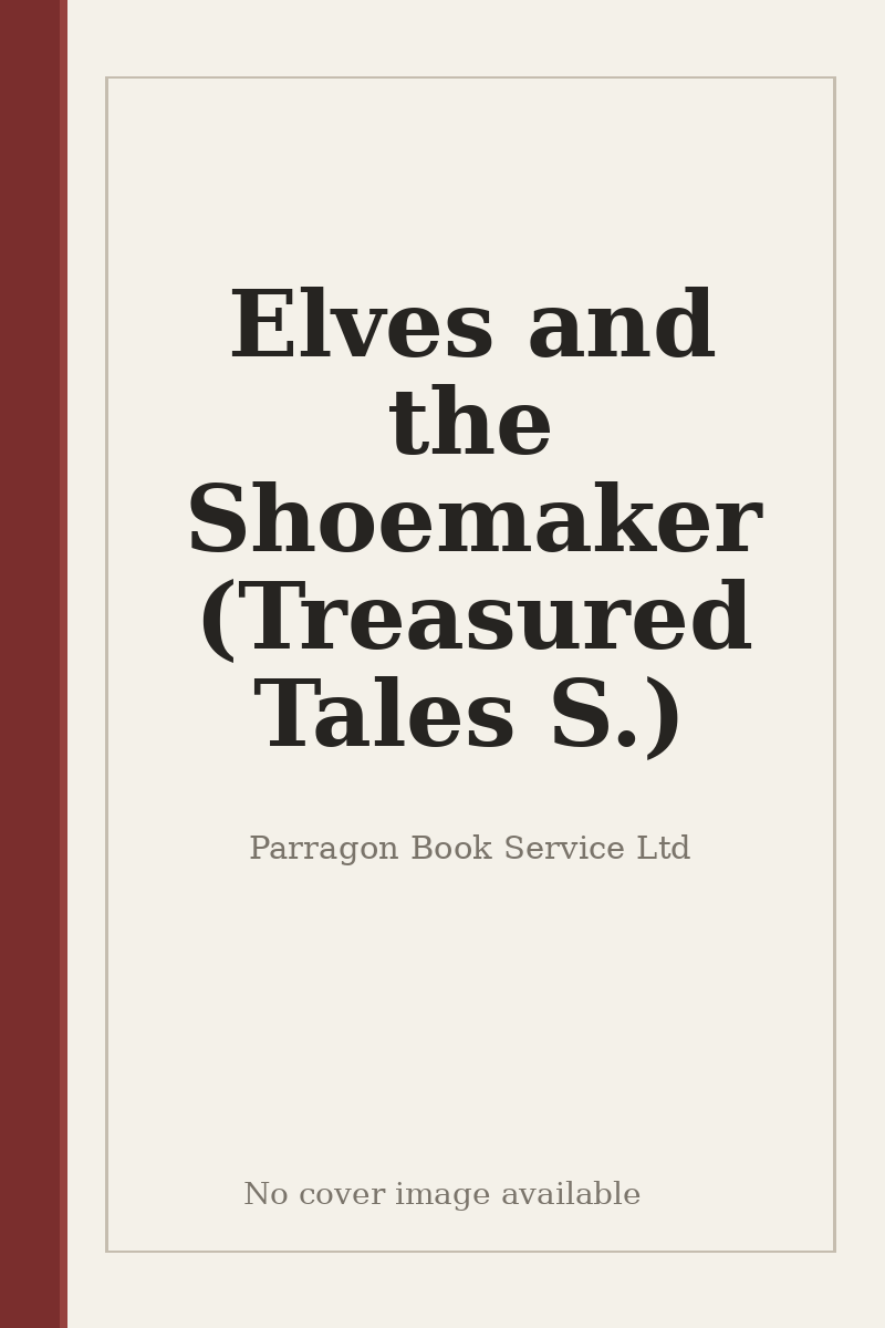 Elves and the Shoemaker (Treasured Tales S.) - no cover image available