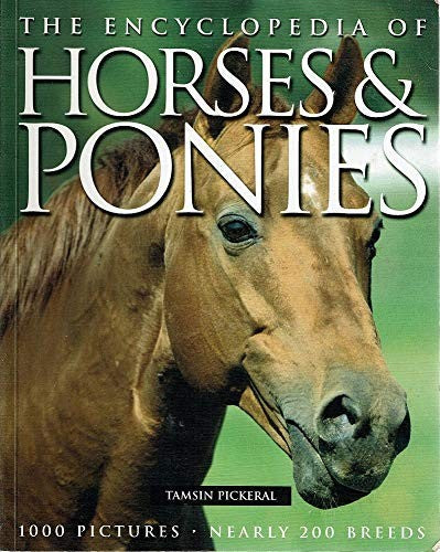 The Encyclopaedia of Horses and Ponies