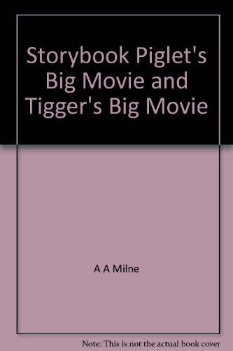Storybook Piglet's Big Movie and Tigger's Big Movie