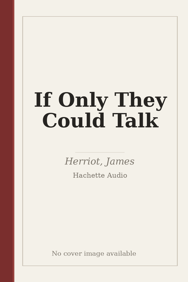 If Only They Could Talk - no cover image available