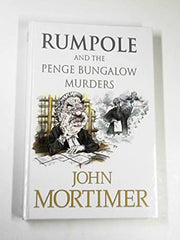 Rumpole and the Penge Bungalow Murders (Large Print)