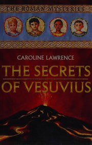 The Secrets of Vesuvius (The Roman Mysteries)