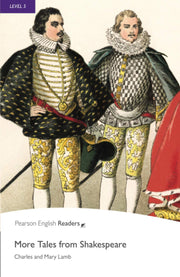 Level 5: More Tales from Shakespeare (Pearson English Graded Readers)