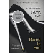 Bared to You: The darkly Sensual Book that Launched the Eighteen-Million-Copy-Bestselling Series