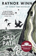 The Salt Path: The prize-winning, Sunday Times bestseller, now a major film featuring Gillian Anderson (Raynor Winn, 1)