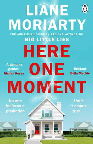 Here One Moment: Uncover the electrifying novel from the bestselling author of Big Little Lies - a Richard and Judy Book Club pick