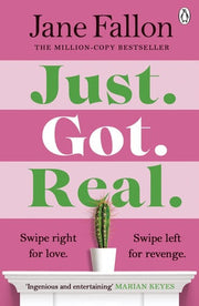 Just Got Real: The gripping revenge comedy and Sunday Times bestseller