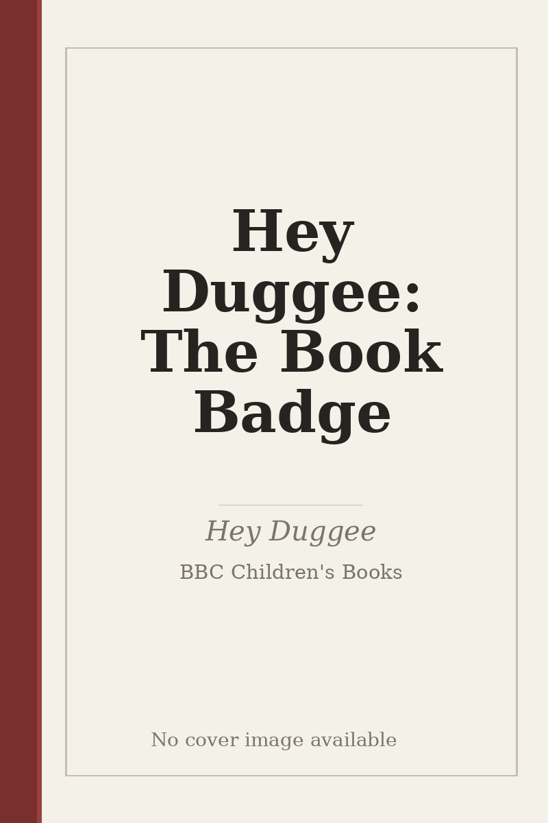 Hey Duggee: The Book Badge - no cover image available