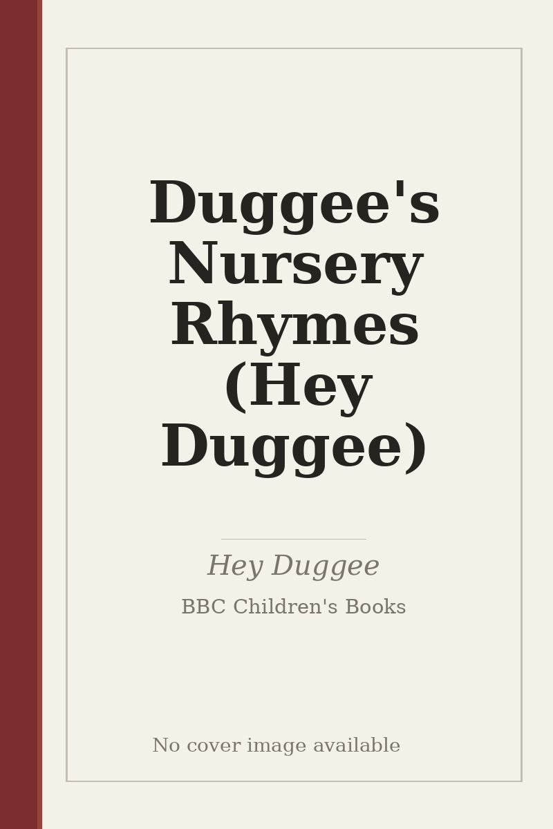Duggee's Nursery Rhymes (Hey Duggee) - no cover image available