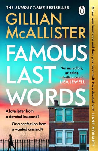 Famous Last Words: The Thrilling Sunday Times Bestseller from the Author of Wrong Place, Wrong Time