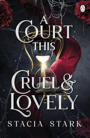 A Court This Cruel and Lovely: The enchanting slow burn romantasy series for fans of Raven Kennedy . . .: 1 (Kingdom of Lies, 1)