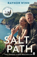 The Salt Path: The prize-winning, Sunday Times bestseller, now a major film featuring Gillian Anderson