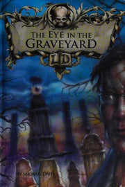 The Eye in the Graveyard (Library of Doom)