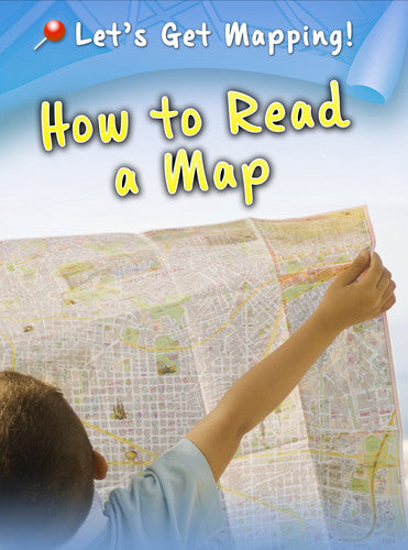 How to Read a Map (Let's Get Mapping!)